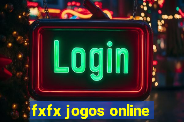 fxfx jogos online